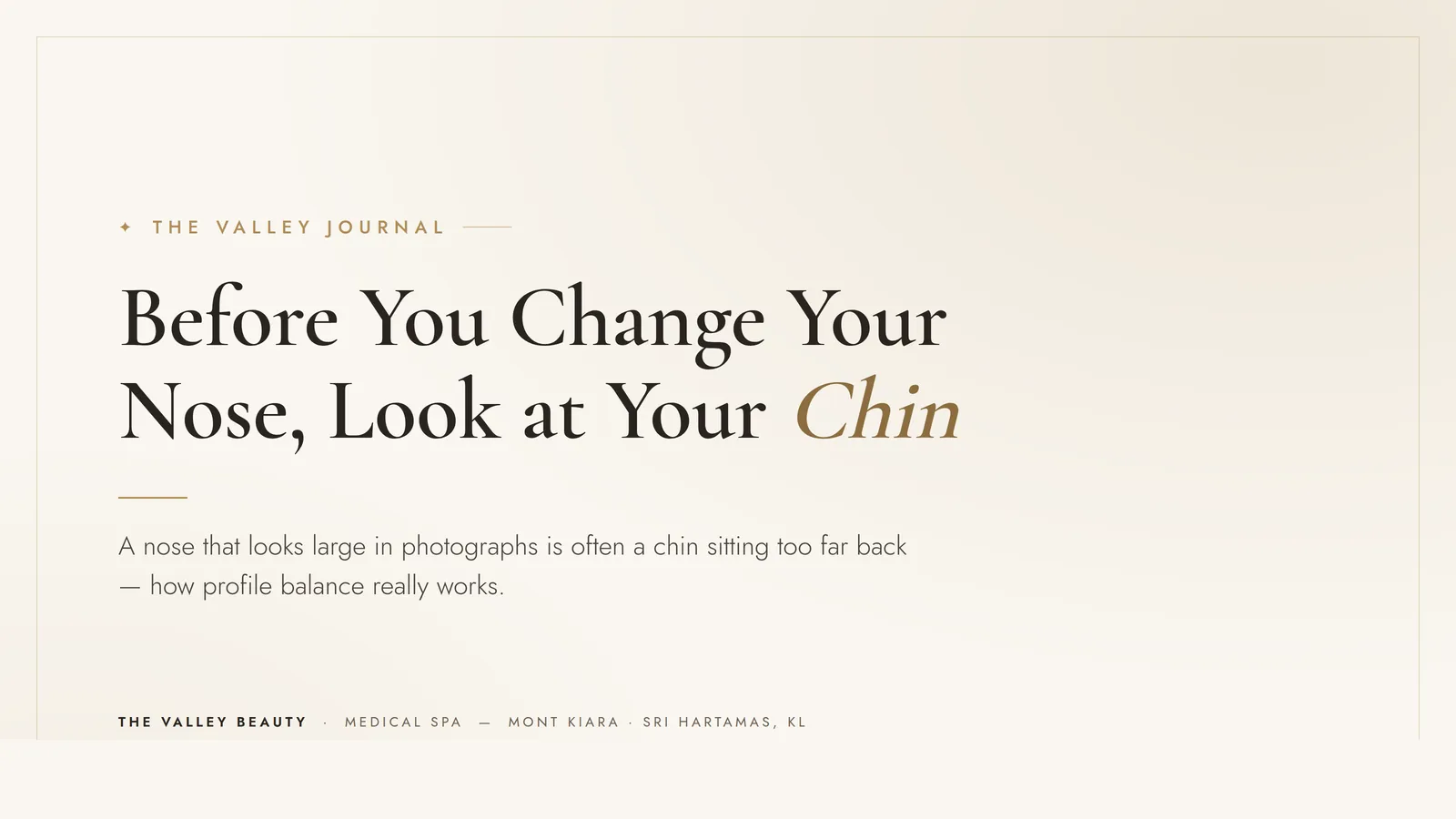 Before you change your nose, look at your chin — how profile balance actually works