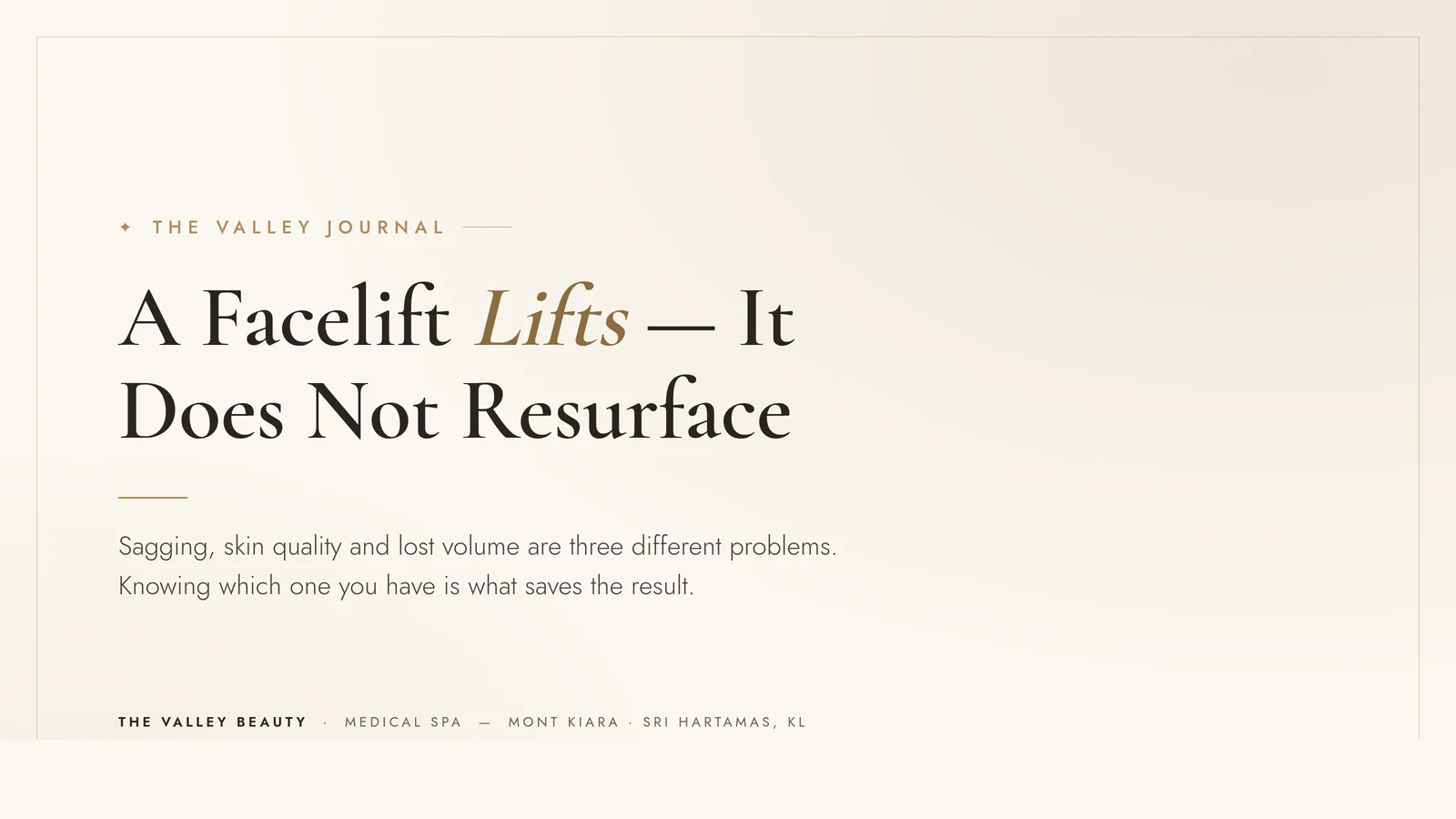 A facelift lifts — it does not resurface or refill. Knowing the difference saves you money