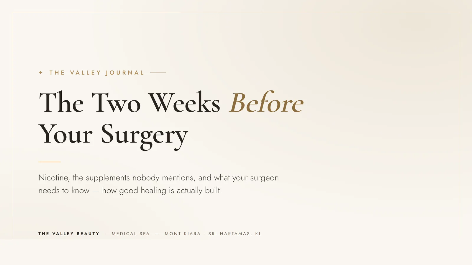 The two weeks before surgery decide the two months after: preparing your body to heal well